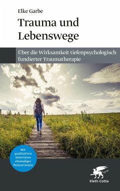 Trauma und Lebenswege (eBook, ePUB) - Garbe, Elke
