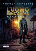 L&quote;uomo senz&quote;anima (eBook, ePUB)