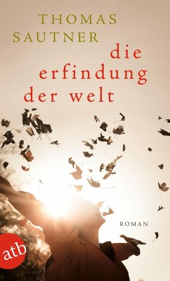 Die Erfindung der Welt - Sautner, Thomas