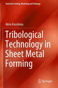 Tribological Technology in Sheet Metal Forming - Azushima, Akira