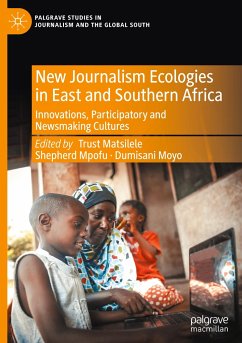 New Journalism Ecologies in East and Southern Africa