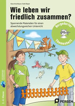 Wie leben wir friedlich zusammen? - Kirschbaum, Klara;Rieper, Ruth