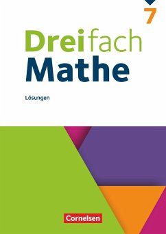 Dreifach Mathe 7. Schuljahr - Lösungen zum Schulbuch