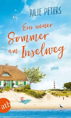 Ein neuer Sommer am Inselweg / Friekes Buchladen Bd.4 - Peters, Julie