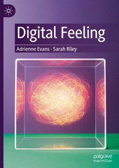 Digital Feeling - Evans, Adrienne;Riley, Sarah