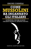 Come Mussolini ha ingannato gli Italiani (eBook, ePUB)