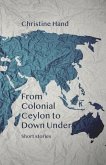 From Colonial Ceylon to Down Under (eBook, ePUB)