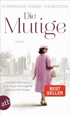 Die Mutige - Thornton, Stephanie Marie