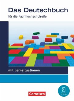 Das Deutschbuch 11./12. Schuljahr - Fachhochschulreife - Schulbuch mit Lernsituationen - Brangs, Birgit;Dettinger, Ralf;Heise, Susanne