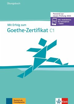 Mit Erfolg zum Goethe-Zertifikat C1 (passend zur neuen Prüfung 2024) - Baier, Gabi;Schäfer, Nicole;Weidinger, Simone
