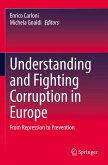 Understanding and Fighting Corruption in Europe