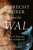 Albrecht Dürer und der Wal (eBook, ePUB)