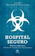 Hospital Seguro: do Caos à Segurança... - Bild 1