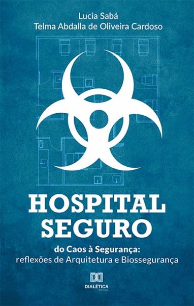 Hospital Seguro: do Caos à Segurança (eBook, ePUB)
