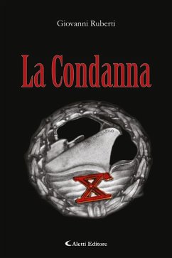 La Condanna (eBook, ePUB) - Ruberti, Giovanni