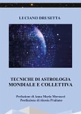 Tecniche di Astrologia Mondiale e collettiva (eBook, ePUB)
