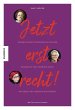 Jetzt erst recht - Bild 1