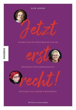 Jetzt erst recht - Vesper, Elke