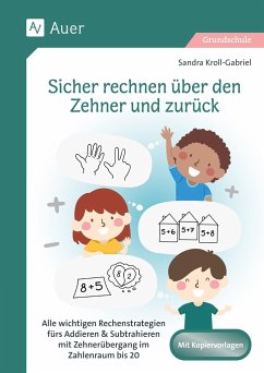 Sicher rechnen über den Zehner und zurück - Kroll-Gabriel, Sandra