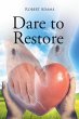 Dare to Restore (eBook, ePUB) - Bild 1