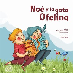 Noé y la gata Ofelina (eBook, ePUB) - Chible, María José; Mattas, Roser