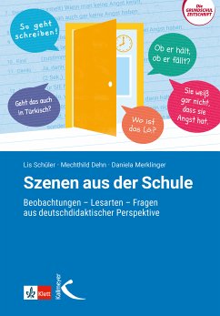 Szenen aus der Schule (eBook, PDF) - Schüler, Lis; Dehn, Mechthild; Merklinger, Daniela