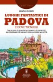 Luoghi fantastici di Padova e dove trovarli (eBook, ePUB)