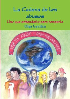 La Cadena de los Abusos (Hay que entenderlo para romperlo) - Gavilán, Olga