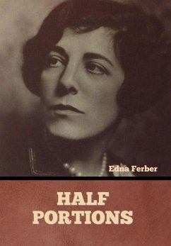 Half Portions - Ferber, Edna