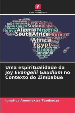 Uma espiritualidade da Joy Evangelii Gaudium no Contexto do Zimbabué - Tambudzai, Ignatius Anoonekwa