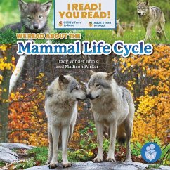 We Read about the Mammal Life Cycle - Brink, Tracy Vonder; Parker, Madison