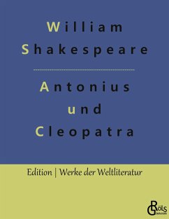 Antonius und Cleopatra - Shakespeare, William