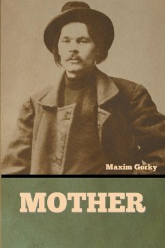 Mother - Gorky, Maxim
