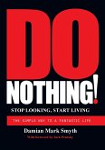 DO NOTHING!