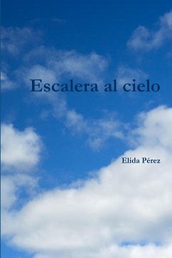 Escalera al cielo - Pérez, Elida