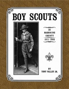 Boy Scouts in Mahoning County, 1911 - 1993 - Valley Jr., Tony