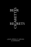Beer, Cigarettes, Regrets