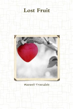 Lost Fruit - Truesdale, Maxwell