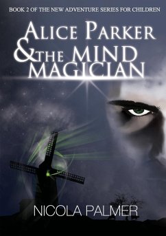 Alice Parker and the Mind Magician - Palmer, Nicola