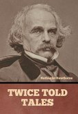 Twice Told Tales Twice Told Tales