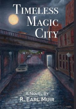 Timeless Magic City - Muir, R. Earl