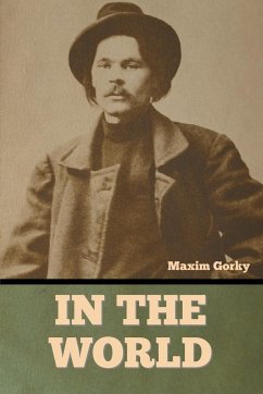 In the World - Gorky, Maxim