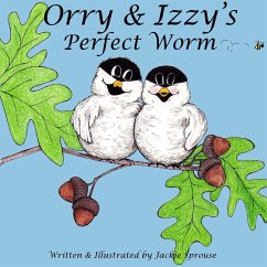 Orry & Izzy's Perfect Worm - Sprouse, Jackie