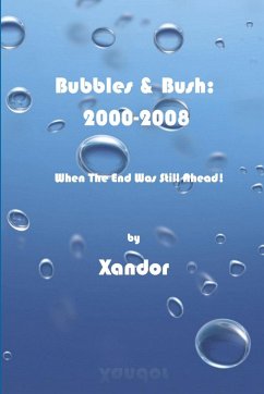 Bubbles & Bush 2000-2008 - Xandor