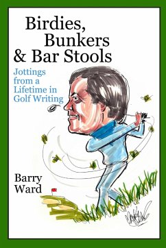 Birdies, Bunkers & Bar Stools - Ward, Barry