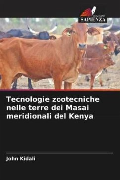 Tecnologie zootecniche nelle terre dei Masai meridionali del Kenya - Kidali, John