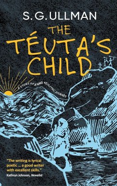 The Téuta's Child - Ullman, S. G.