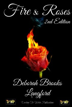 Fire & Roses - 2nd Edition - Brooks Langford, Deborah