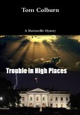 Trouble in High Places