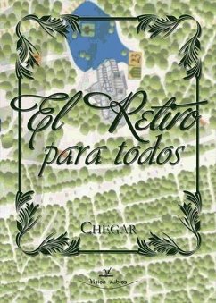 El Retiro para todos - Chegar